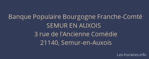Banque Populaire Bourgogne Franche-Comté SEMUR EN AUXOIS