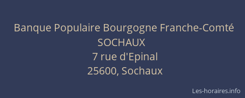 Banque Populaire Bourgogne Franche-Comt&eacute; SOCHAUX