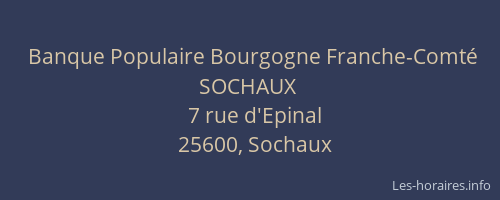 Banque Populaire Bourgogne Franche-Comté SOCHAUX