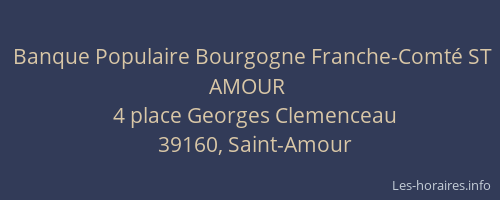 Banque Populaire Bourgogne Franche-Comté ST AMOUR