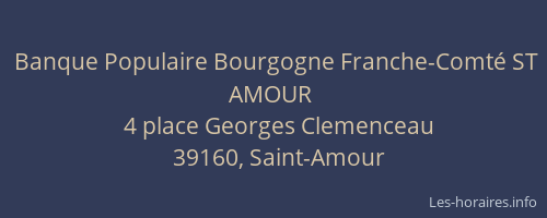 Banque Populaire Bourgogne Franche-Comt&eacute; ST AMOUR