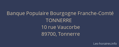 Banque Populaire Bourgogne Franche-Comt&eacute; TONNERRE