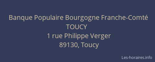 Banque Populaire Bourgogne Franche-Comt&eacute; TOUCY
