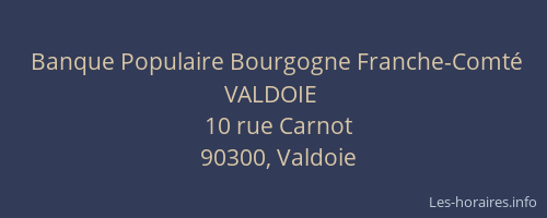 Banque Populaire Bourgogne Franche-Comt&eacute; VALDOIE