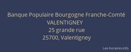 Banque Populaire Bourgogne Franche-Comté VALENTIGNEY