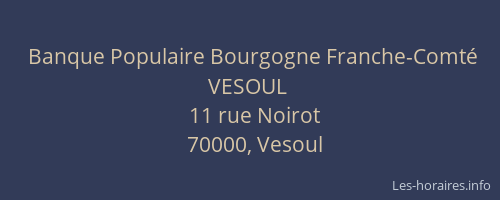 Banque Populaire Bourgogne Franche-Comt&eacute; VESOUL