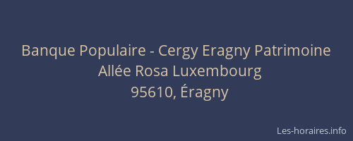 Banque Populaire - Cergy Eragny Patrimoine