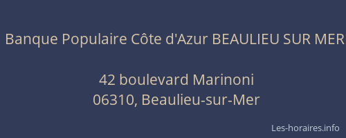 Banque Populaire Côte d'Azur BEAULIEU SUR MER