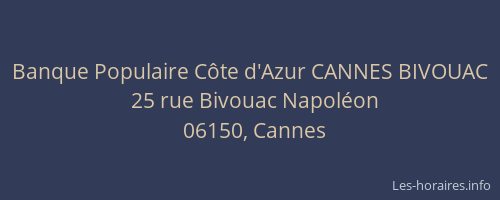 Banque Populaire Côte d'Azur CANNES BIVOUAC