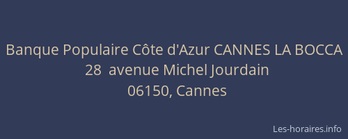 Banque Populaire Côte d'Azur CANNES LA BOCCA