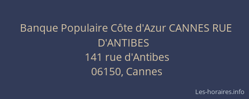 Banque Populaire Côte d'Azur CANNES RUE D'ANTIBES
