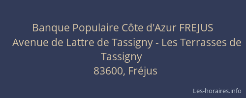 Banque Populaire Côte d'Azur FREJUS