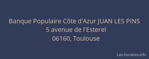 Banque Populaire Côte d'Azur JUAN LES PINS