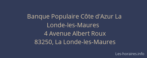 Banque Populaire Côte d'Azur La Londe-les-Maures