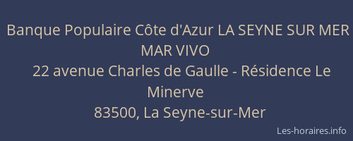 Banque Populaire Côte d'Azur LA SEYNE SUR MER MAR VIVO