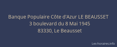 Banque Populaire Côte d'Azur LE BEAUSSET