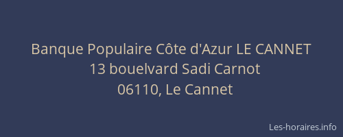 Banque Populaire Côte d'Azur LE CANNET