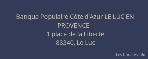 Banque Populaire Côte d'Azur LE LUC EN PROVENCE