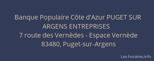Banque Populaire Côte d'Azur PUGET SUR ARGENS ENTREPRISES