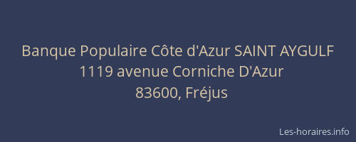 Banque Populaire Côte d'Azur SAINT AYGULF