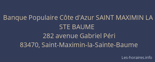 Banque Populaire Côte d'Azur SAINT MAXIMIN LA STE BAUME