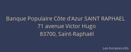 Banque Populaire Côte d'Azur SAINT RAPHAEL