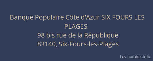 Banque Populaire Côte d'Azur SIX FOURS LES PLAGES