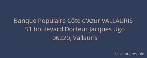 Banque Populaire Côte d'Azur VALLAURIS
