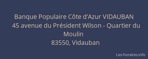 Banque Populaire Côte d'Azur VIDAUBAN