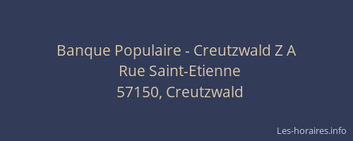 Banque Populaire - Creutzwald Z A