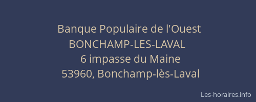 Banque Populaire de l'Ouest BONCHAMP-LES-LAVAL