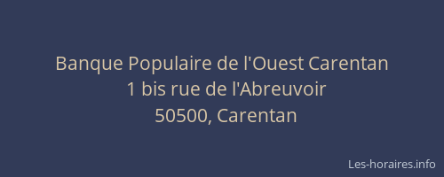 Banque Populaire de l'Ouest Carentan