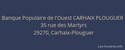 Banque Populaire de l'Ouest CARHAIX PLOUGUER