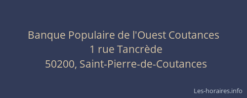 Banque Populaire de l'Ouest Coutances