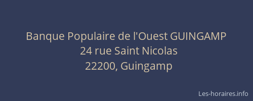 Banque Populaire de l'Ouest GUINGAMP