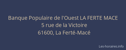 Banque Populaire de l'Ouest LA FERTE MACE