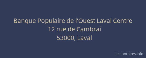 Banque Populaire de l'Ouest Laval Centre