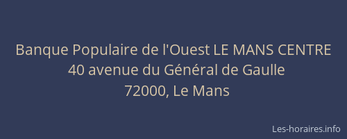 Banque Populaire de l'Ouest LE MANS CENTRE