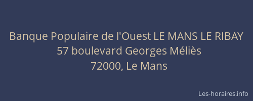 Banque Populaire de l'Ouest LE MANS LE RIBAY