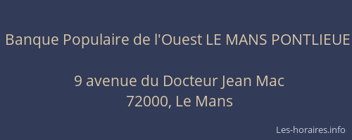 Banque Populaire de l'Ouest LE MANS PONTLIEUE