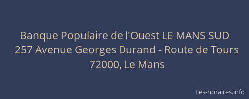 Banque Populaire de l'Ouest LE MANS SUD