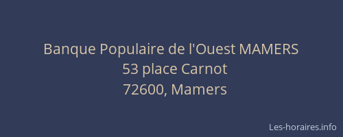 Banque Populaire de l'Ouest MAMERS