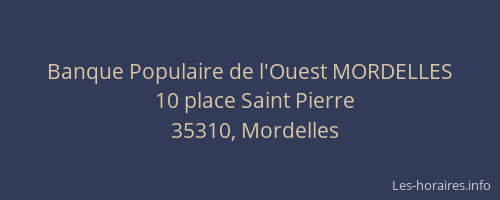 Banque Populaire de l'Ouest MORDELLES