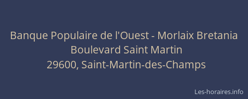 Banque Populaire de l'Ouest - Morlaix Bretania