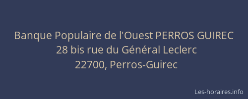 Banque Populaire de l'Ouest PERROS GUIREC