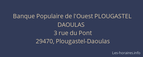 Banque Populaire de l'Ouest PLOUGASTEL DAOULAS