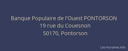 Banque Populaire de l'Ouest PONTORSON