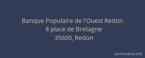 Banque Populaire de l'Ouest Redon