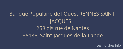 Banque Populaire de l'Ouest RENNES SAINT JACQUES