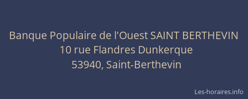Banque Populaire de l'Ouest SAINT BERTHEVIN